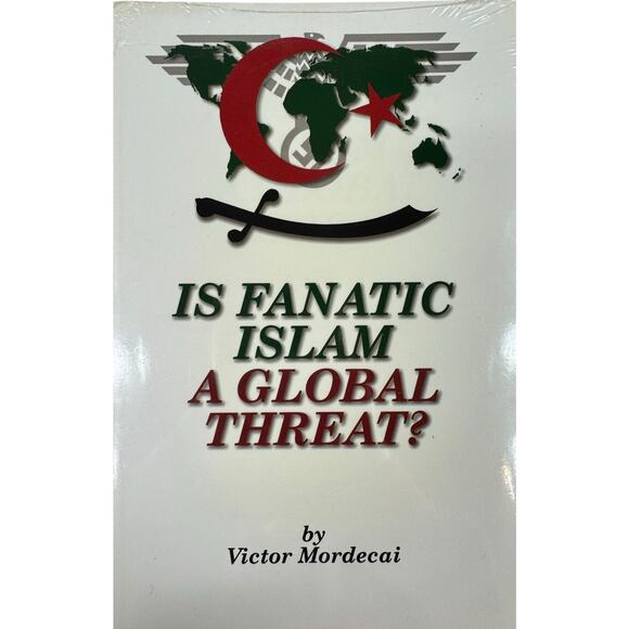 Is Fanatic Islam a Global Threat? by Victor Mordecai (Paperback) - Picture 1 of 7